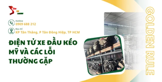 Điện tử xe đầu kéo Mỹ và các lỗi thường gặp