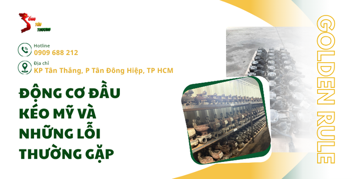 Động cơ đầu kéo Mỹ và những lỗi thường gặp