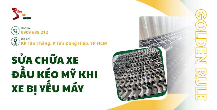 Sửa chữa xe đầu kéo Mỹ khi xe bị yếu máy
